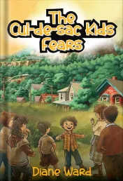 The Cul-de-sac Kids Fears byThe Great American Publishers